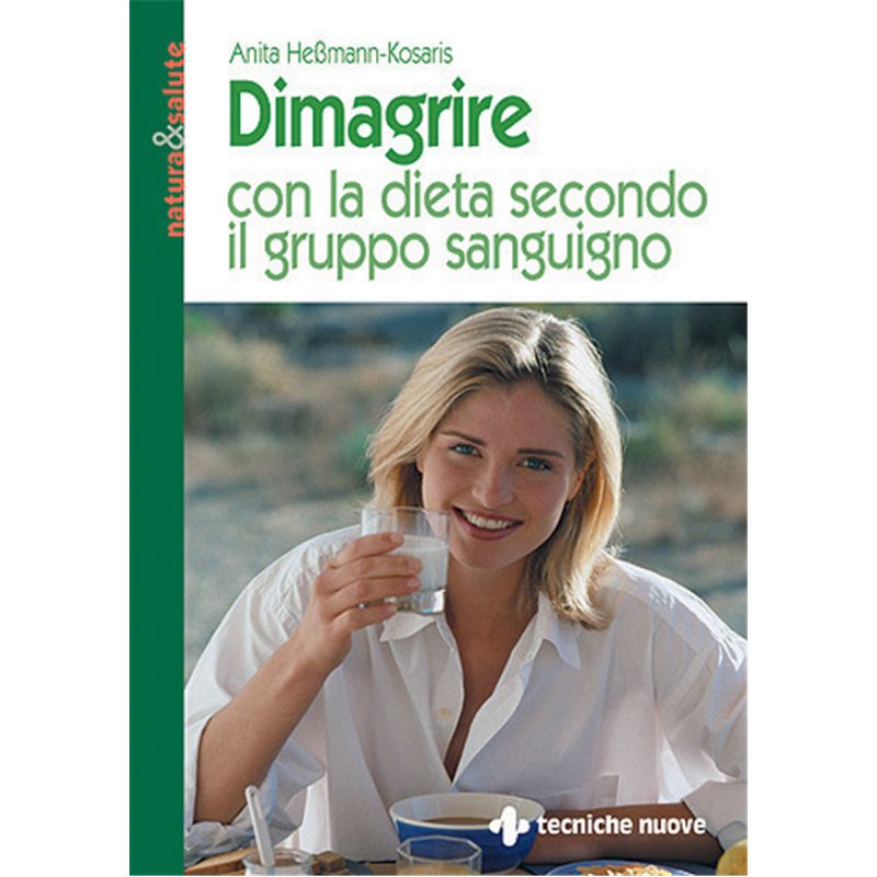 Dimagrire con la dieta secondo il gruppo sanguigno